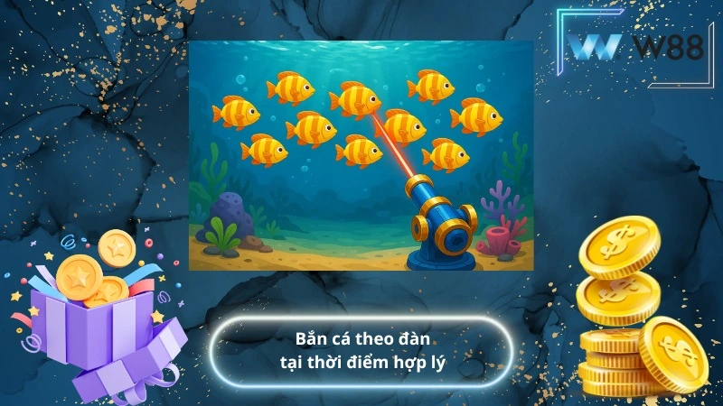 Hướng Dẫn Chơi Bắn Cá Online Cho Người Mới - Bắn cá theo đàn tại thời điểm hợp lý