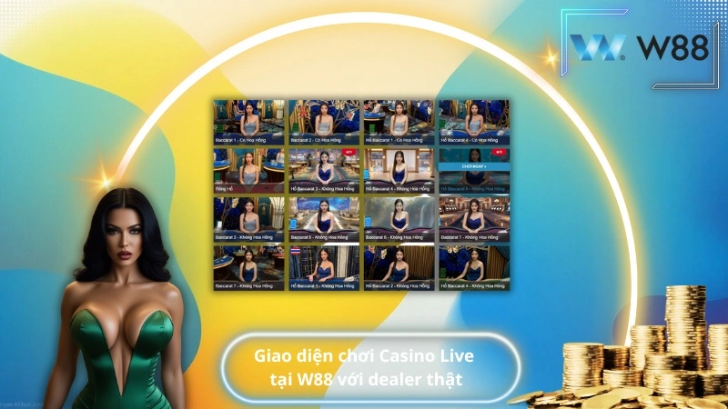 Giao diện chơi Casino Live tại W88 với dealer thật