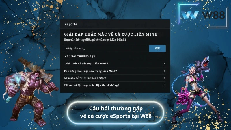Câu hỏi thường gặp về cá cược eSports tại W88