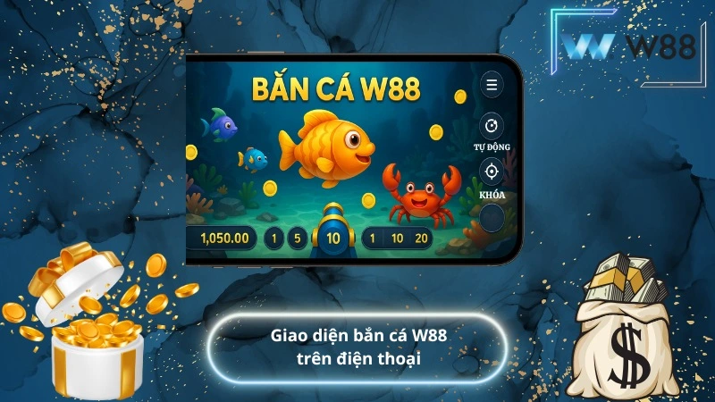 Giao diện bắn cá W88 trên điện thoại