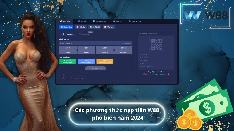 Hướng dẫn chi tiết nạp tiền W88 từ giao diện chính
