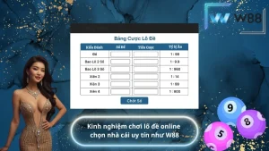Kinh nghiệm chơi lô đề online chọn nhà cái uy tín như W88