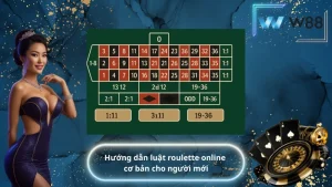 Hướng dẫn luật roulette online cơ bản cho người mới
