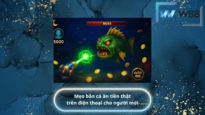 mẹo bắn cá ăn tiền thật trên điện thoại cho người mới